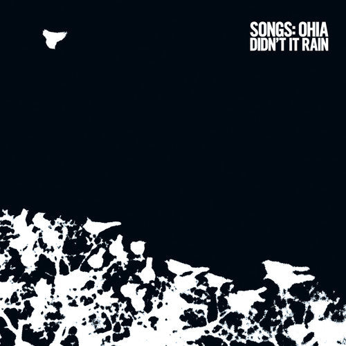 Songs: Ohia - Didn't It Rain [Deluxe Reissue]