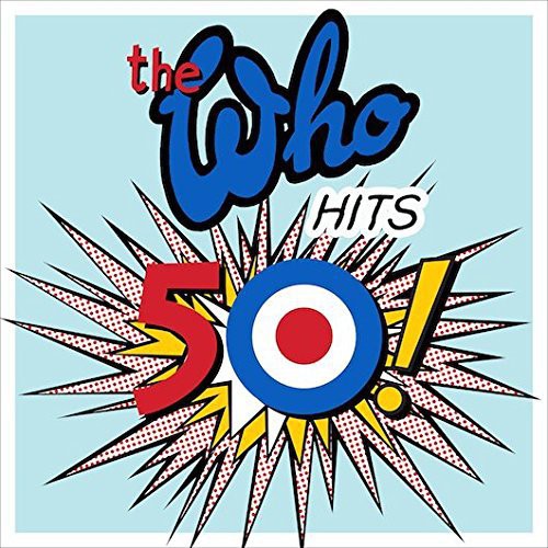 The Who - Who Hits 50! [Deluxe]