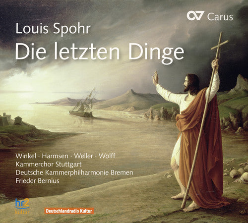 Spohr / Winkel / Harmsen / Weller / Wolff - Die Letzen Dinge Music CD