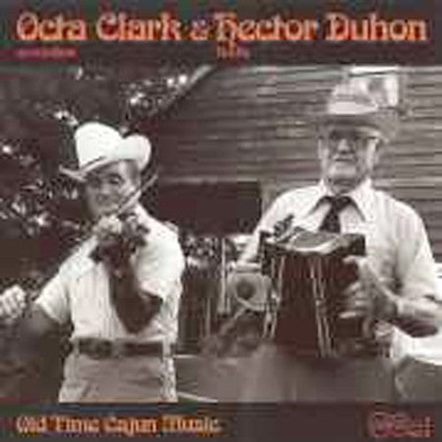 Clark & Duhon - Old Time Cajun Music [CD]