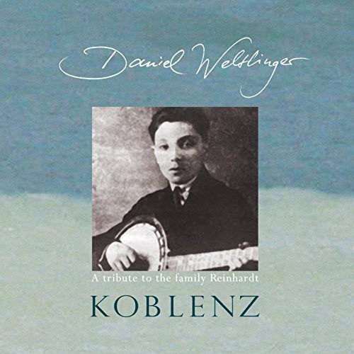 Daniel Weltlinger - Koblenz Music CD