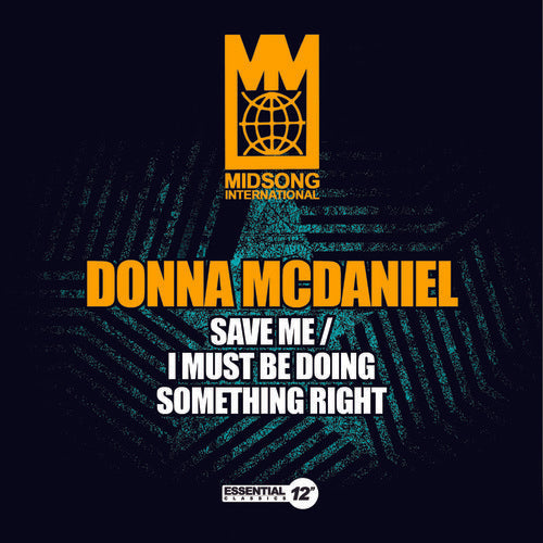 Donna McDaniel - Save Me / I Must Be Doing Something Right Music CD