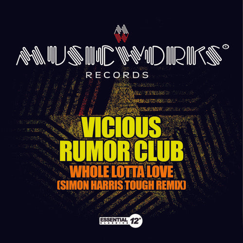 Vicious Rumor Club - Whole Lotta Love (Simon Harris Tough Remix) [CD]