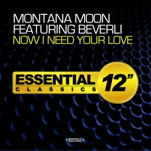 Montana Moon - Now I Need Your Love [CD]