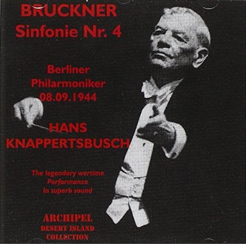Bruckner / Knappertsbusch - Sinfonie 4 / Berliner Phil [CD]