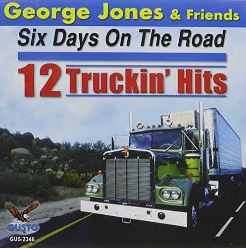 Six Days on the Road: 12 Truckin Hits [CD]