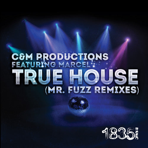 C&M Productions - True House (MR. Fuzz Remixes) [CD]