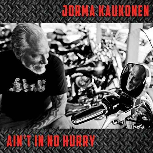 Ain't in No Hurry [CD]