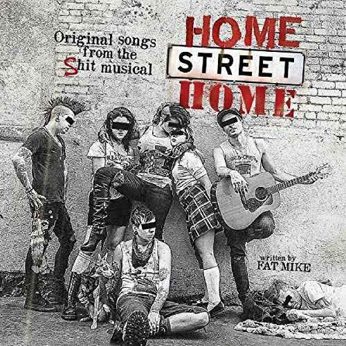 Home Street Home: Original Songs From The Shit Musical [CD]