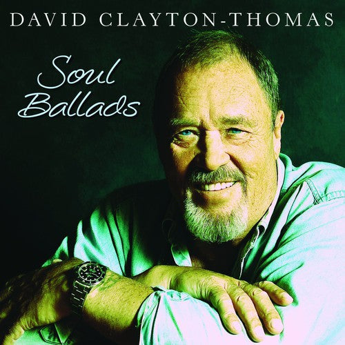 David Clayton-Thomas - Soul Ballads [CD]