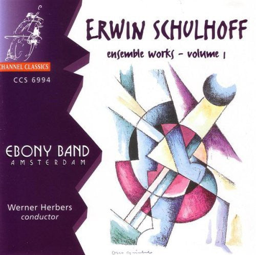 Schulhoff / Ebony Band / Herbes - Ensemble Works 1 Music CD
