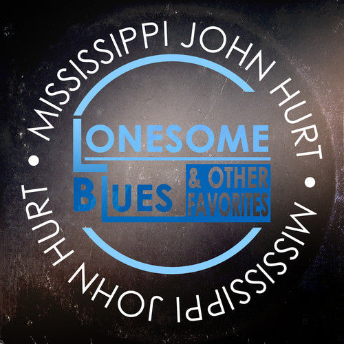 Mississippi John Hurt - Lonesome Blues & Other Favorites Music CD