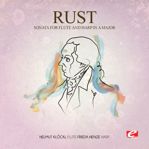 Rust - Allegro From Sonata Flute Harp In A Major [Remastered]