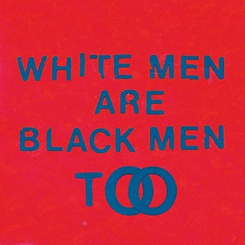 Young Fathers - White Men Are Black Men Too Music CD