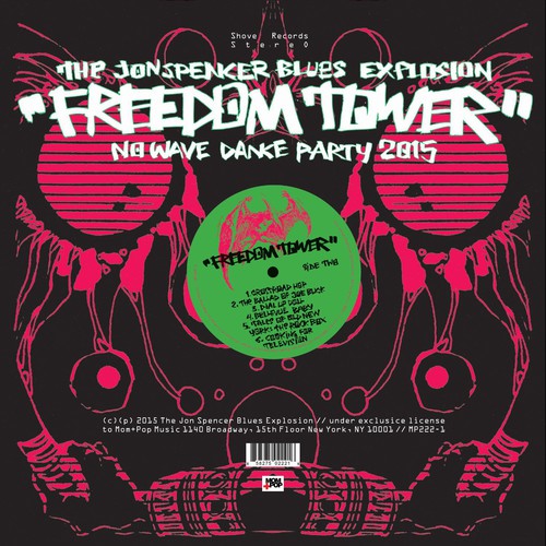 The Jon Spencer Blues Explosion - Freedom Tower: No Wave Dance Party 2015 [Vinyl] Vinyl Record