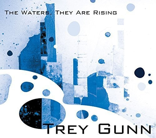 Trey Gunn - Waters They Are Rising Music CD