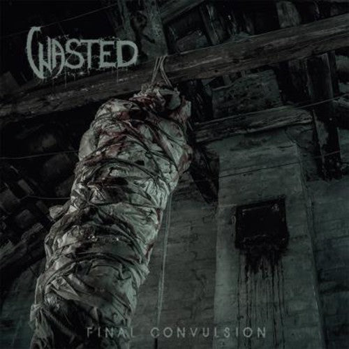 WASTED - Final Convulsion [LP] Vinyl Record