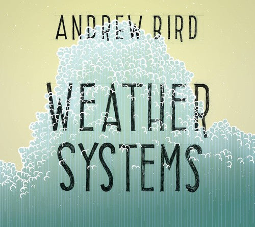 Andrew Bird - Weather Systems [CD]