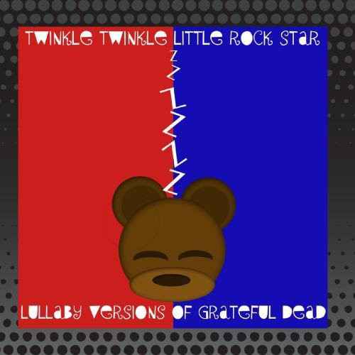 Lullaby Renditions of Grateful Dead [LP]