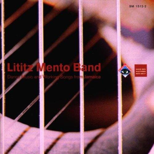 Lititz Mento Band - Dance Music & Working Songs [CD]