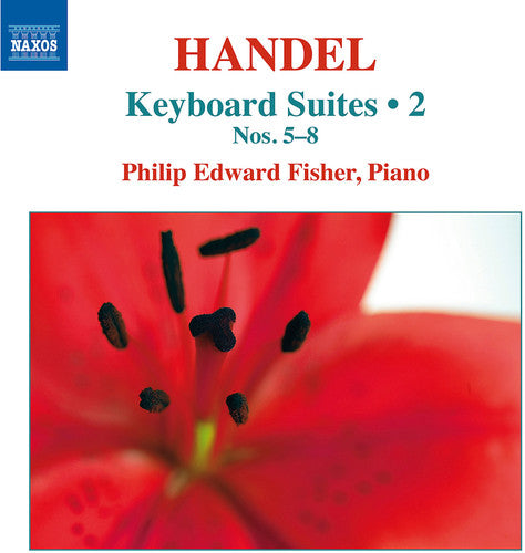 Handel / Philip Fisher Edward - Keyboard Suites 2 [CD]