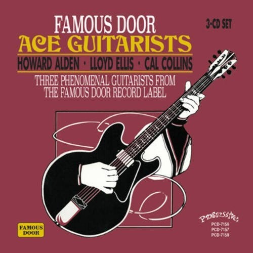 Howard Alden / Ellis,Lloyd / Collins,Cal - Famous Door Ace [CD]