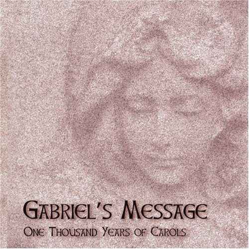 Gabriel's Message: One Thousand Years Carols / Various [CD]