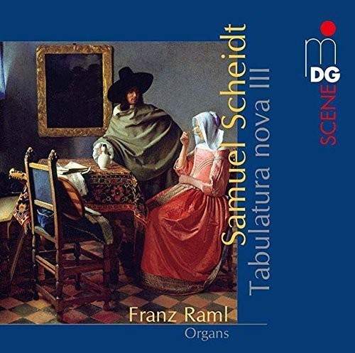 Scheidt / Franz Raml - Tabulatura Nova III [CD]