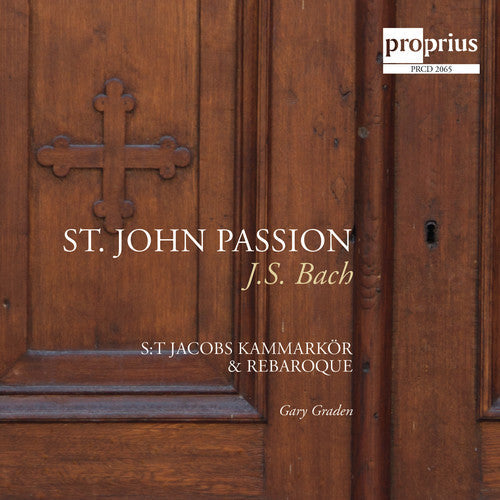 St. Jacob's Chamber Choir - St. John Passion [2 CD]