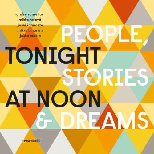 Tonight at Noon - People & Stories & Dreams [LP]