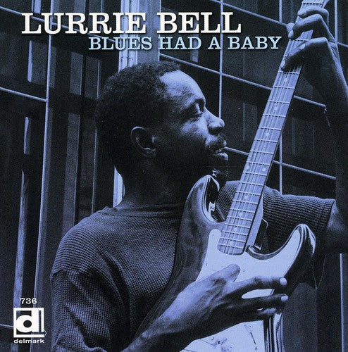Lurrie Bell - Blues Had a Baby [CD]