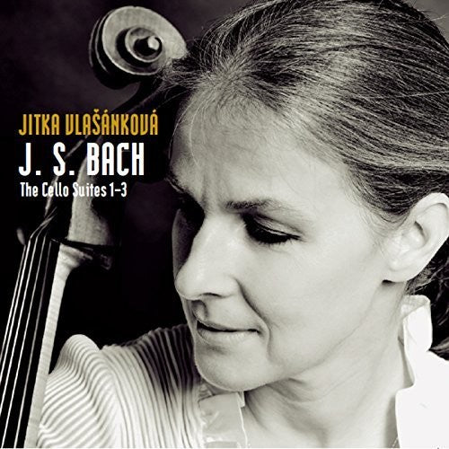J Bach S / Vlasankova,Jitka - Cello Suites Nos. 1-3 [CD]