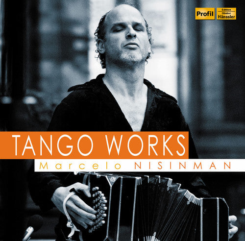 Marcelo Nisinman - Tango Works Music CD