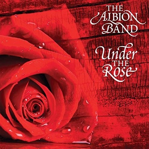 Albion Band - Under the Rose [CD]