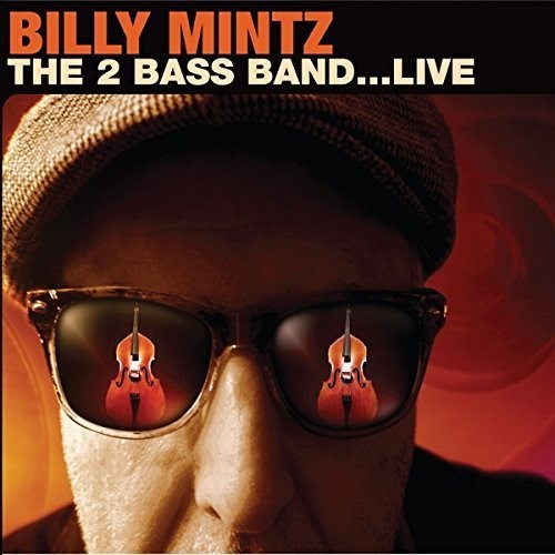 Billy Mintz - 2 Bass Band [CD]