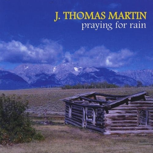 Thomas Martin J - Praying for Rain [CD]
