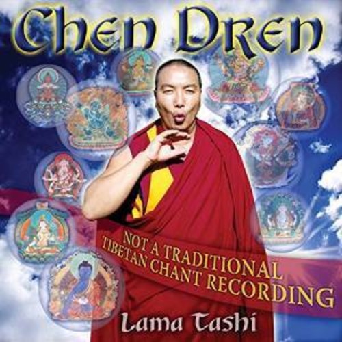 Lama Tashi - Chen Dren Music CD