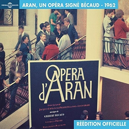Gilbert Becaud - Opera D Aran Un Opera Signe Becaud Music CD