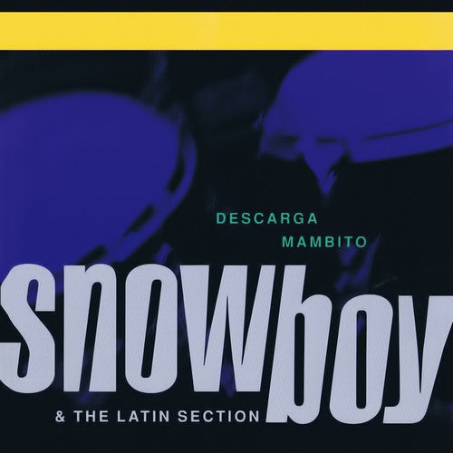 Snowboy & The Latin Section - Descarga Mambito Music CD