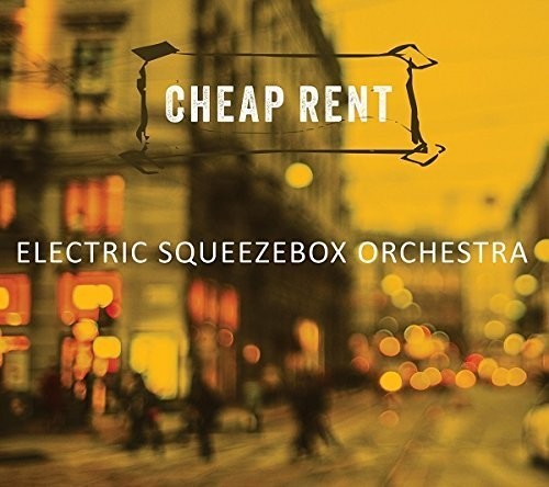 Electric Squeezebox Orchestra - Cheap Rent Music CD