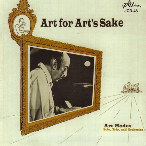 Art Hodes - Art for Art's Sake [CD]