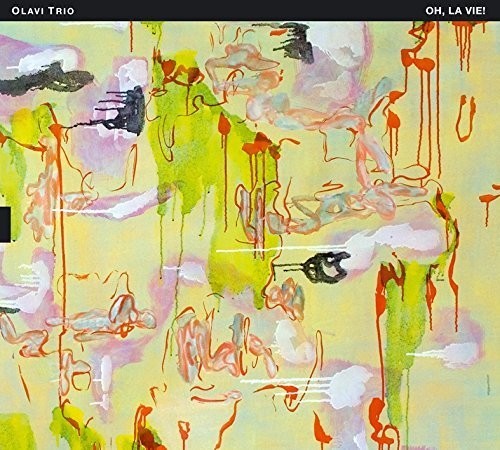 Olavi Trio - Oh la Vie Music CD
