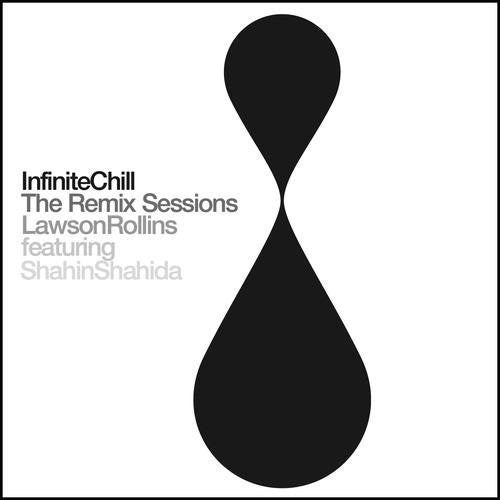 Lawson Rollins - Infinite Chill (Remix Sessions) [CD]