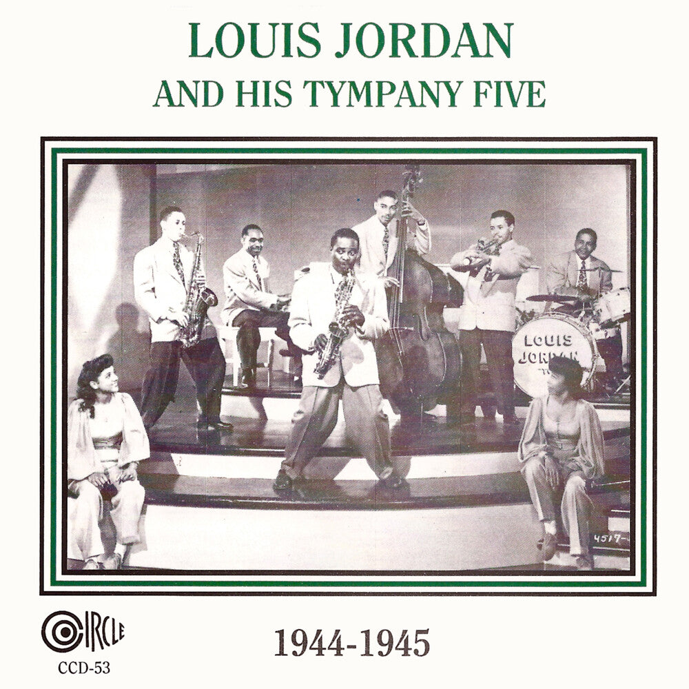 Louis Jordan And His Tympany Five - 1944-1945 [CD]