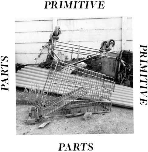 Parts Primitive [Vinyl]