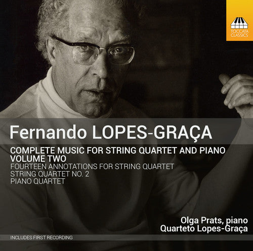 Lopes-Graca / Prats / Lopes-Graca Quartet - Complete Music for String Quartet & Piano 2 [CD]