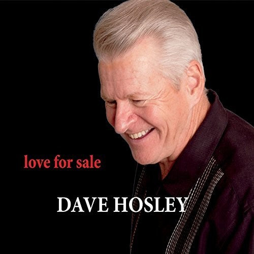 Dave Hosley - Love for Sale [CD]