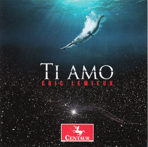 Eric Lemieux - Ti Amo Music CD