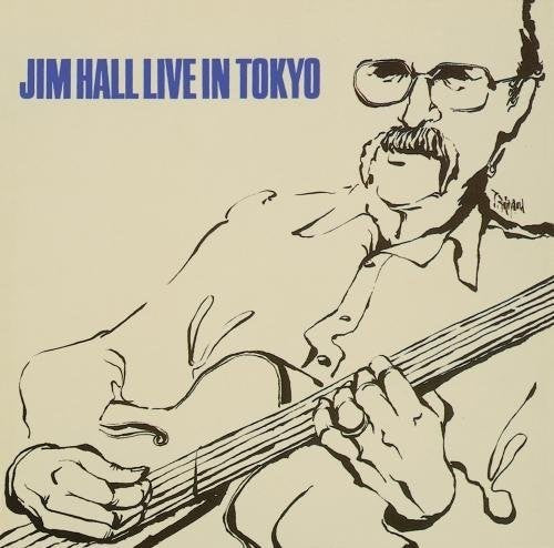 Jim Hall - Live In Tokyo [Remastered] (Jpn)