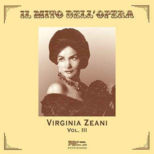 Virginia Zeani, Vol. 3 [CD]